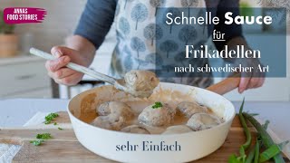 Schnelle Sauce für Frikadellen nach schwedischer Art  Köttbullar Sauce [upl. by Ahsitauq]