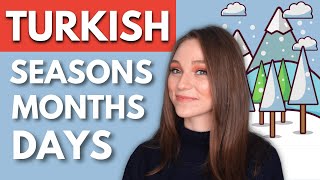 Turkish Vocabulary Months  Days  Seasons [upl. by Aisa]