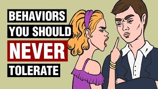 10 Behaviors You Should Never Tolerate in a Relationship [upl. by Aneerehs970]