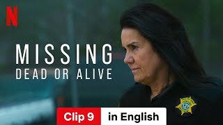 Missing Dead or Alive Season 1 Clip 9  Trailer in English  Netflix [upl. by Nnyleitak]