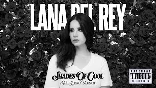 Lana Del Rey  Unfixable Shades Of Cool Demo [upl. by Sairacaz]