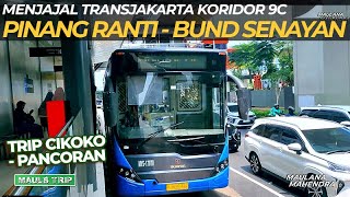 Naik TransJakarta 9C Rute Pinang Ranti  Bundaran Senayan dari Halte Cikoko [upl. by Ellerd420]