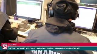 Milano Ucciso Antonio Bellocco lerede del clan di ndrangheta di Rosarno [upl. by Kotta]