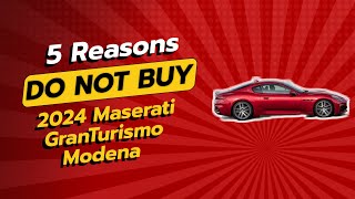 2024 Maserati GranTurismo Modena  5 Shocking Reasons NOT to Buy 🚫🔥 [upl. by Acimak]