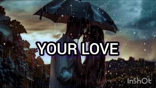 YOUR LOVE Best Romantic Love Song [upl. by Anifad]