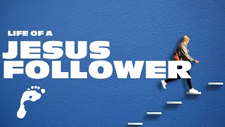 The Life of a Jesus Follower ABIDE 42124 [upl. by Dasie577]