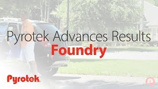 Pyrotek Advances Results in Foundry [upl. by Yaffit646]