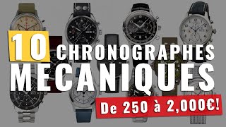 10 Montres Chronographes Mécaniques de 250 à 2000€ [upl. by Langill]