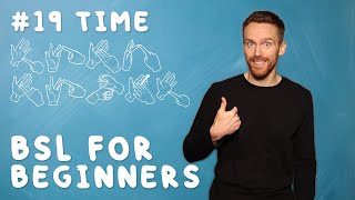 BSL for Beginners 19 Time [upl. by Tingley]