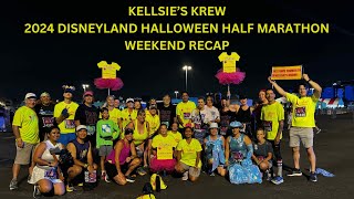 2024 Disneyland Halloween Half Marathon Weekend Recap Kellsies Hope Kellsies Krew [upl. by Eatnad]