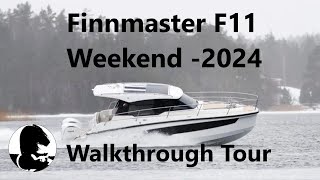 Finnmaster F11 Weekend Brand New Model 2024  Boat Walkthrough Video Tour [upl. by Bengt]