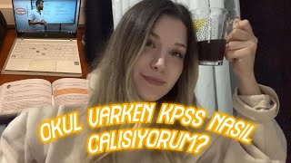 OKUL VARKEN KPSS NASIL ÇALIŞIYORUM I KPSS ÇALIŞIYORUZZZ I ve sohbet [upl. by Ellerihs]