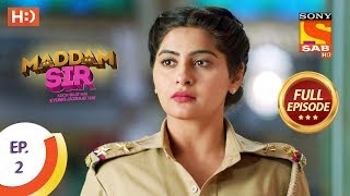 Maddam Sir  Ep 2  Full Episode  25th February 2020 [upl. by Aissilem135]