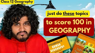 🔥 How to Score 100 in GEOGRAPHY 🌎 Most Important Topics amp Map Work  Class 12 cbse cuet [upl. by Balthazar13]