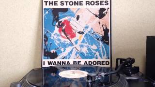 The Stone Roses  I Wanna Be Adored 12inch [upl. by Vaules64]