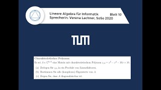 T29 Charakteristisches Polynom Lineare Algebra für Informatik TUM 2020 [upl. by Saul]