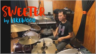 Sweeter  Lakewood  Drum Cover [upl. by Tterrag793]