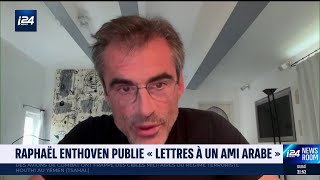 Raphaël Enthoven écrivain et philosophe publie Lettres à un ami arabe [upl. by Rasecoiluj]