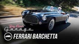 1952 Ferrari Barchetta  Jay Lenos Garage [upl. by Donnelly]