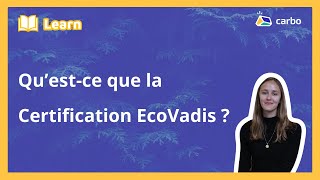 LEARN  1 minute pour comprendre  la certification EcoVadis [upl. by Leraj]