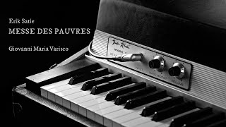 Erik Satie  Messe des Pauvres  Giovanni Maria Varisco al piano elettrico Rhodes [upl. by Galatia]