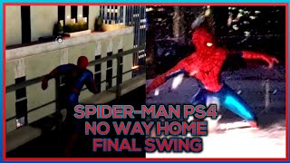 No Way Home Final Swing Recreation SpiderMan PS4 [upl. by Aisnetroh140]