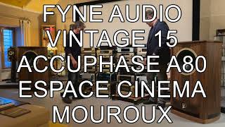 FYNE AUDIO VINTAGE 15 et ACCUPHASE A80 [upl. by Quirita]