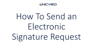 How to Send an Electronic Signature Request [upl. by Enitsenre]