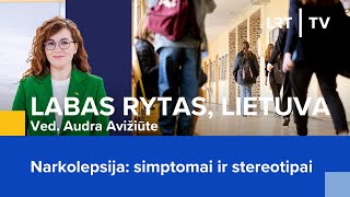 Narkolepsija simptomai ir stereotipai  Labas rytas Lietuva  20240315 [upl. by Taylor]