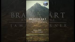 Braveheart  A Gift of a Thistle  Calm Continuous Mix [upl. by Ziguard]