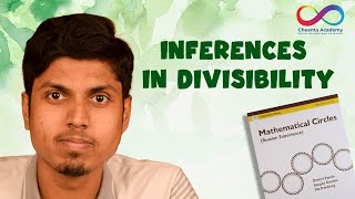 Inferences in Divisibility  Mathematical Circles  Fomin  Raghunath J V  Cheenta [upl. by Wootan]