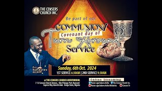 COMMUNION  COVENANT DAY OF TURN AROUND SERVICE 2ND SERVICE  6TH OCTOBER 2024 [upl. by Maurey]