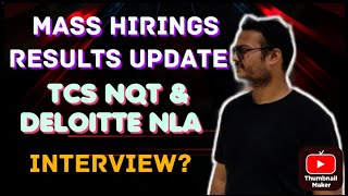 DELOITTE NLA Results Out  TCS NQT And DELOITTE NLA Results Update  Interview [upl. by Karlow]