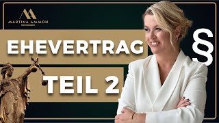 Ehevertrag in Unternehmerehe als Frau  Teil 2 [upl. by Obola]