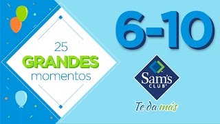 25 Aniversario Sams Club Parte 2 Momentos que marcaron precedentes ¿Los recuerdas [upl. by Seiden]