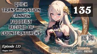 Quick Transmigration Cannon Fodders Record of Counterattacks Episode 135 Audio Blissful Bookshe [upl. by Vastha]