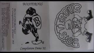 Boisterous  Compilation Demo 92 FULL ALBUM  1992 [upl. by Arathorn]