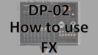 DP02 How To Use Built In Effects [upl. by Pessa624]