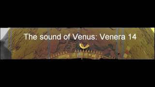 The sound of Venus Venera 14 [upl. by Ardnala]