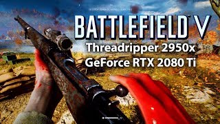 Threadripper 2950x Benchmark in Battlefield V  RTX 2080 Ti [upl. by Nanreit]