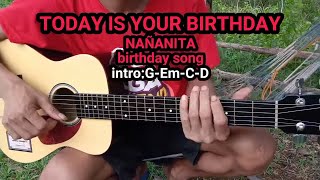 TODAY IS YOUR BIRTHDAY REUPLOAD MAÑANITA GUITAR CHORDS AND LYRICS [upl. by Earazed317]