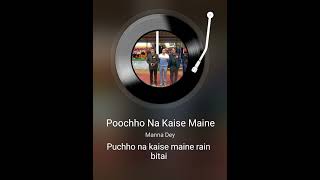 Poochho Na Kaise Maine  Cover  Ashok Datta Choudhary  Manadey Song [upl. by Adaynek]