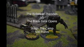 MiddleEarth SBG Battle Report Riders of Théoden VS Black Gate Opens Storm the camp [upl. by Llehsor881]