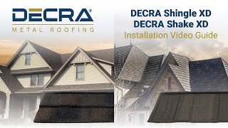 How to Install DECRA Metal Roofing  Shingle XD and Shake XD [upl. by Eiznikam2]