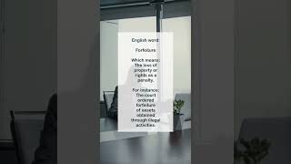 English word Forfeiture legalwords legalenglish englishvocabulary [upl. by Olwena866]