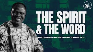 The Spirit amp The Word  Archbishop Benson Idahosa [upl. by Nicoline673]