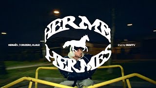 CRUZERO KLAUZ  HERMÈS Video Oficial [upl. by Noah695]