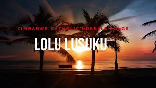 Zimbabwe Catholic Ndebele Songs  Lolu Lusuku [upl. by Dianne]