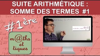 Calculer la somme des termes dune suite arithmétique 1  Première [upl. by Kegan]