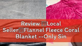 Review 【Local Seller】Flannel Fleece Coral Blanket Only Single Size150200  Blankets for AirCo [upl. by Minne]